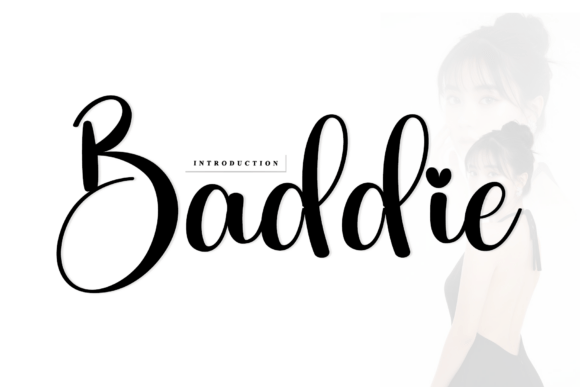 Baddie: A Premium Script Font for Bold Campaigns