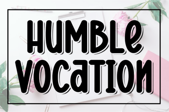 Humble Vocation: A Modern Script Font for Editorial Design