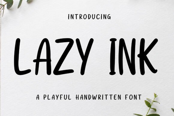 Lazy Ink: A Playful Handwritten Font for Small Business