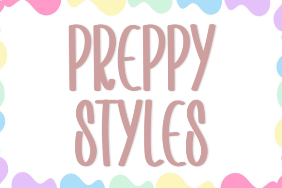 Preppy Styles: A Modern Script Font for Editorial Design