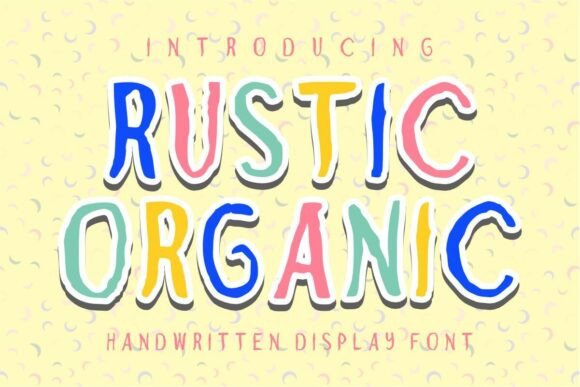 Rustic Organic: A Bold Handwritten Display Font