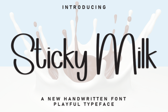 Sticky Milk: A Handcrafted Display Font for Makers