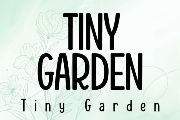 Tiny Garden: A Whimsical Handwritten Font for Campaigns