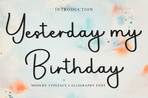 Yesterdaymy Birthday: A Soft Script Font for Branding